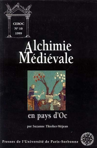 L'alchimie médiévale : "L'Obratge dels philosophes", "La Soma" et les manuscrits d'oïl