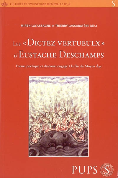Les "dictez vertueulx" d'Eustache Deschamps : forme poétique et discours engagé à la fin du Moyen âge