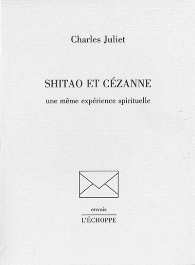 Shitao et Cézanne : une même expérience spirutuelle