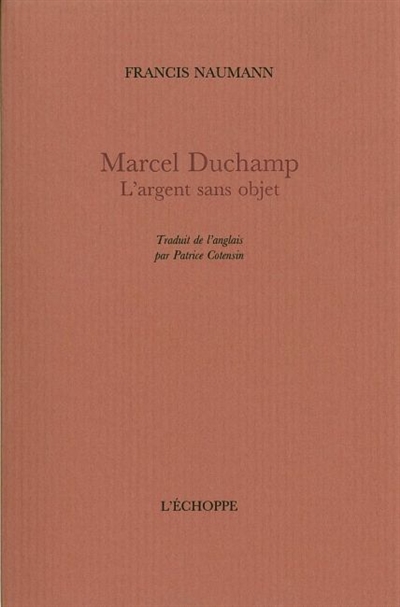 Marcel Duchamp : l'argent sans objet