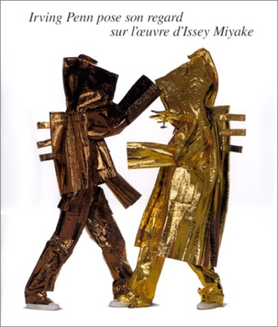 Irving Penn pose son regard sur l'oeuvre d'Issey Miyaké : photographies 1975-1998