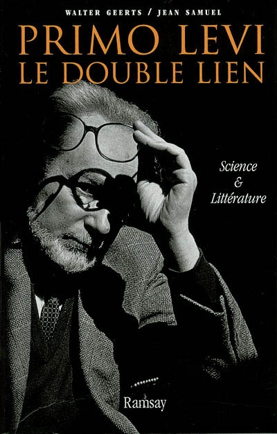 Primo Levi, le double lien : science et littérature