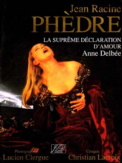 Phèdre : [Comédie Française, salle Richelieu, novembre 1995]