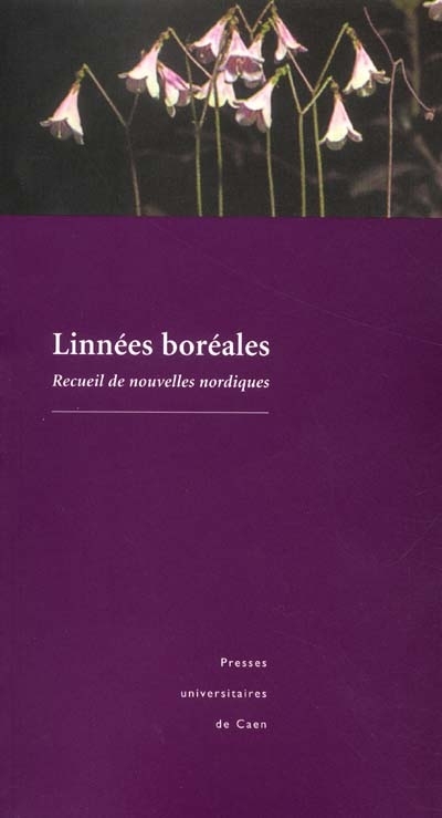Linnées boréales : recueil de nouvelles nordiques