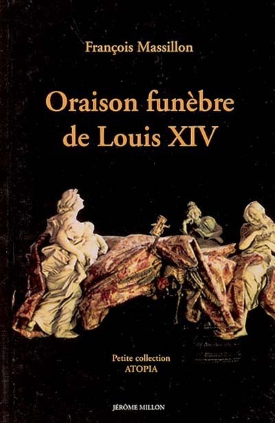 Oraison funèbre de Louis XIV