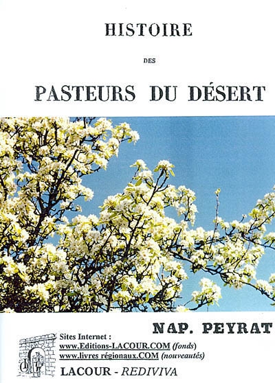 Histoire des pasteurs du désert : depuis la Révocation de l'édit de Nantes jusqu'à la Révolution française, 1685-1789