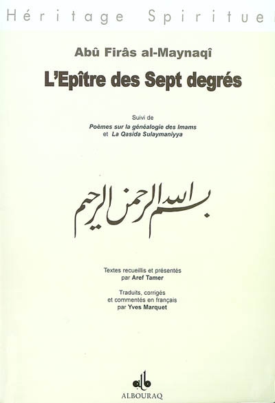 L'épître des sept degrés ; Poèmes sur la généalogie des imams Suivi de La qaṣīda sulaymāniyya