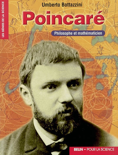 Poincaré : philosophe et mathématicien