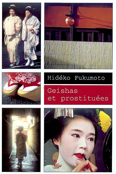Geishas et prostituées : essai