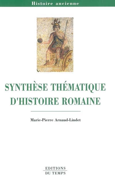 Synthèse thématique d'histoire romaine