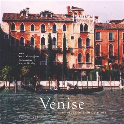 Venise, impressions de peintres