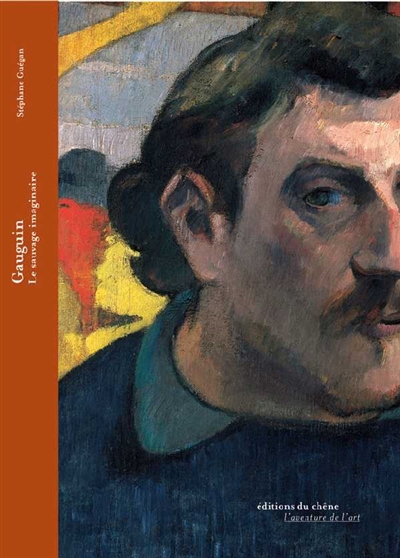 Gauguin, le sauvage imaginaire