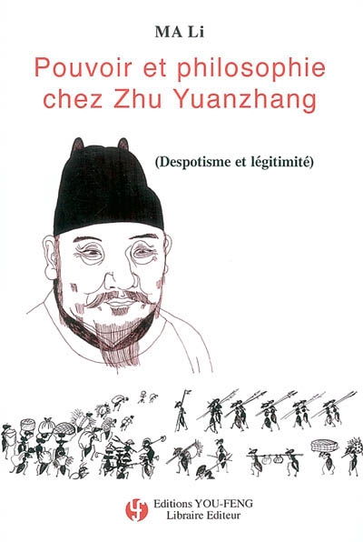 Pouvoir et philosophie chez Zhu Yuanzhang