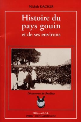 Histoire du pays gouin et de ses environs (Burkina Faso)