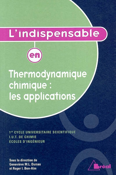 L'indispensable en thermodynamique chimique : les applications