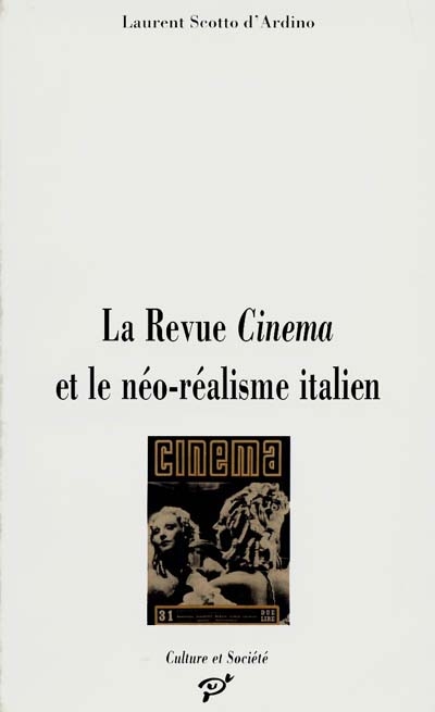 La revue "Cinéma" et le néo-réalisme italien : autonomisation d'un champ esthétique