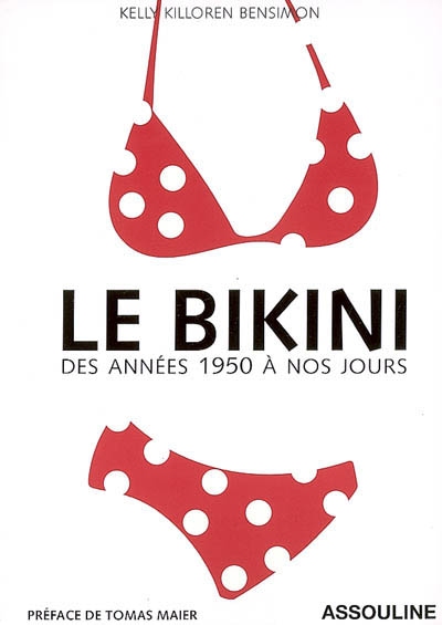 Le bikini : des années 1950 à nos jours