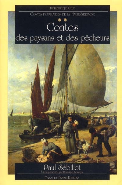 Contes populaires de la Haute-Bretagne. 2 , Contes des paysans et des pêcheurs