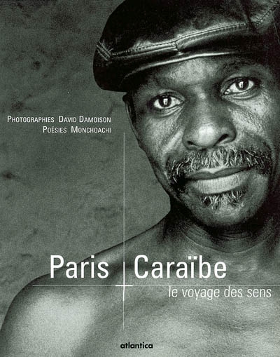 Paris Caraïbe : le voyage des sens