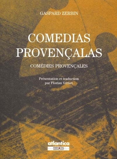 Comedias provençalas = Comédies provençales