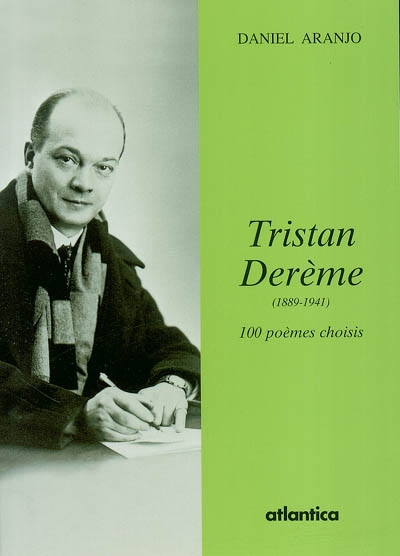Tristan Derème : 100 poèmes choisis