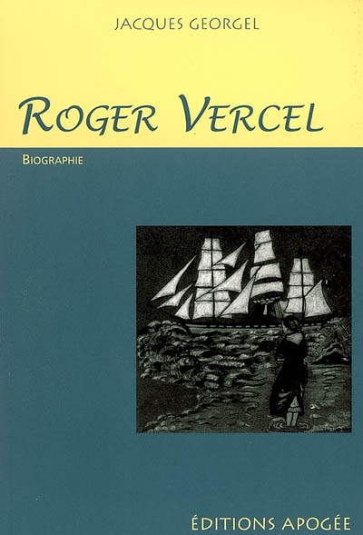 Roger Vercel : 1894-1957