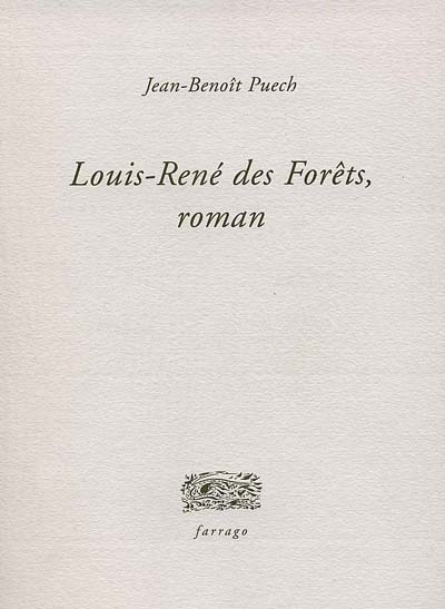 Louis-René des Forêts, roman