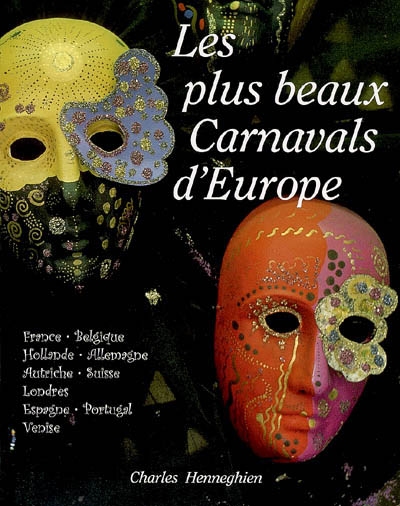 Les plus beaux carnavals d'Europe