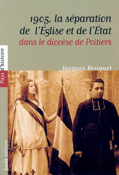 Le Poitou et la séparation des Églises et de l'État : 1904-1914