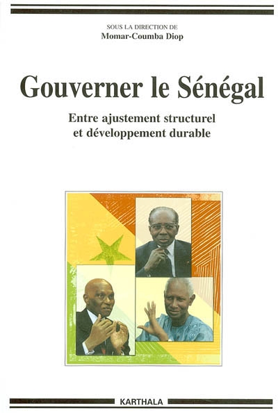Gouverner le Sénégal : entre ajustement structurel et développement durable