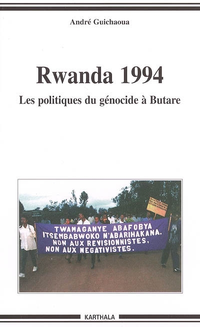 Rwanda 1994 : les politiques du génocide à Butare