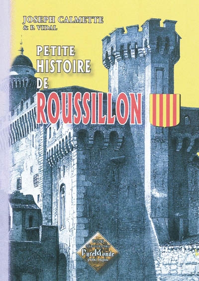 Petite histoire du Roussillon