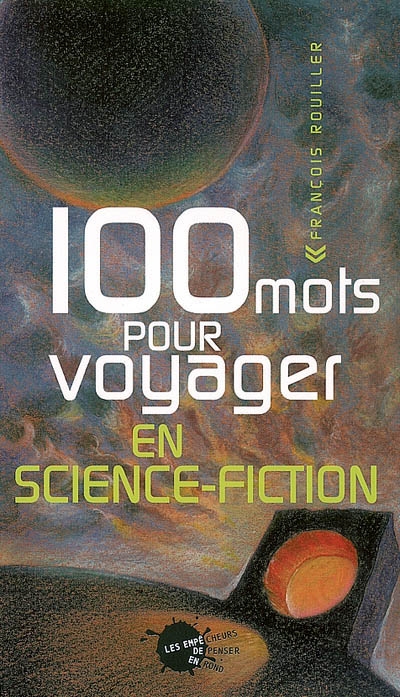 100 mots pour voyager en science-fiction