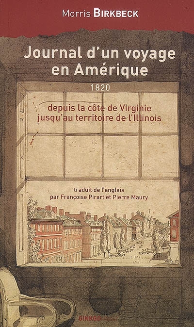 Journal d'un voyage en Amérique : 1820 : depuis la côte de Virginie jusqu'au territoire de l'Illinois