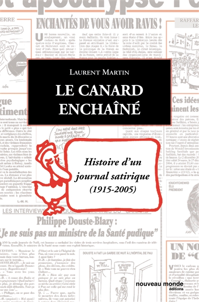 Le Canard enchaîné : histoire d'un journal satirique (1915-2005)