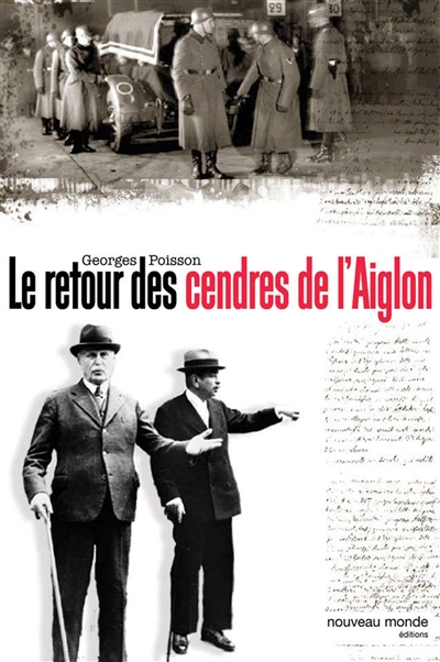 Le retour des cendres de l'Aiglon ou Comment Pétain destitua Laval