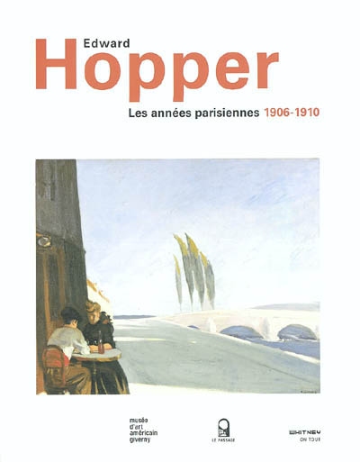Edward Hopper, les années parisiennes 1906-1910