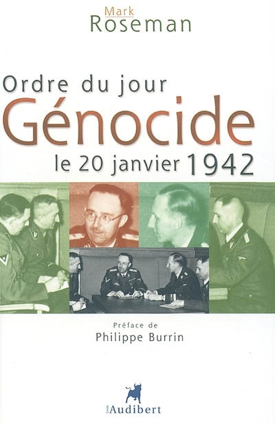 Ordre du jour, génocide : le 20 janvier 1942