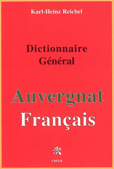 Grand dictionnaire général auvergnat-français
