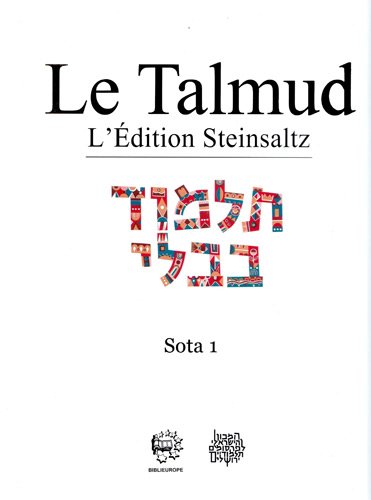 Le Talmud : l'édition Steinsaltz. [XVII-XVIII] , Sota. 1-2
