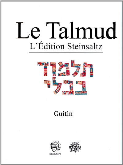 Le Talmud : l'édition Steinsaltz. [XIX] , Guitin