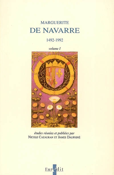 Marguerite de Navarre : 1492-1992 : actes du colloque international de Pau, 1992