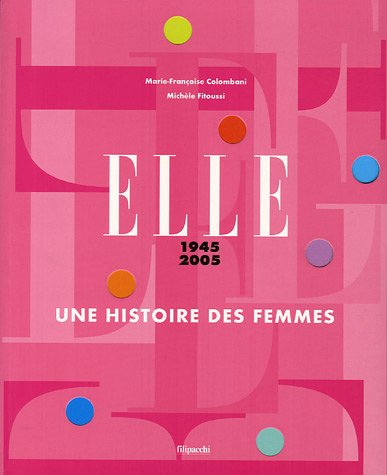 "Elle", 1945-2005 : une histoire des femmes