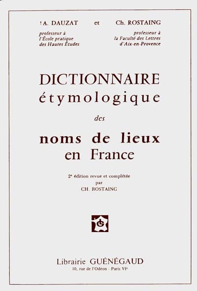 Dictionnaire étymologique des noms de lieux en France