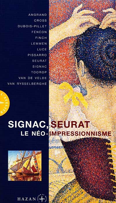 Signac, Seurat, le néo-impressionnisme