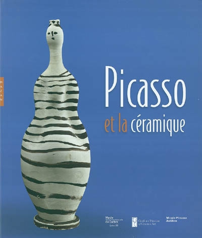 Picasso et la céramique : expositions, Québec, Musée national des beaux-arts, 6 mai-29 août 2004 ; Toronto, The Gardiner Museum of ceramic art, 28 septembre 2004-23 janvier 2005 ; Antibes, Musée Picasso, 12 février-29 mai 2005
