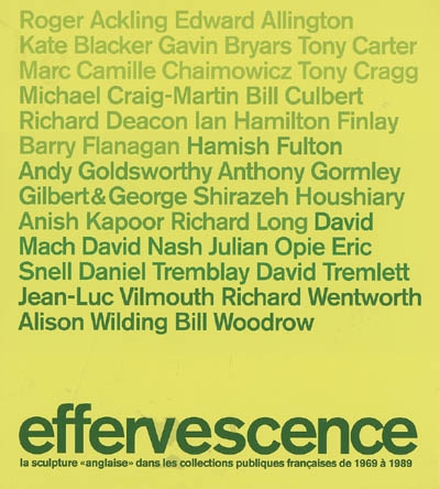 Effervescence : la sculpture anglaise dans les collections publiques françaises de 1969 à 1989