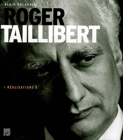 Roger Taillibert : réalisations 1
