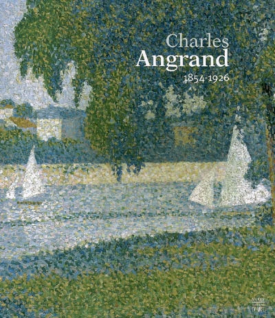 Charles Angrand, 1854-1926 : [exposition, Pontoise, Musée Tavet-Delacour, 1er avril-2 juillet 2006]