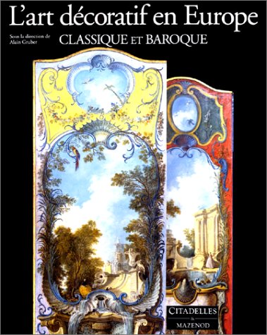 L'art décoratif en Europe. 2 , Classique et baroque